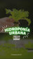 HIDROPONÍA URBANA